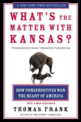 Book of the Week: What’s Wrong With Kansas?